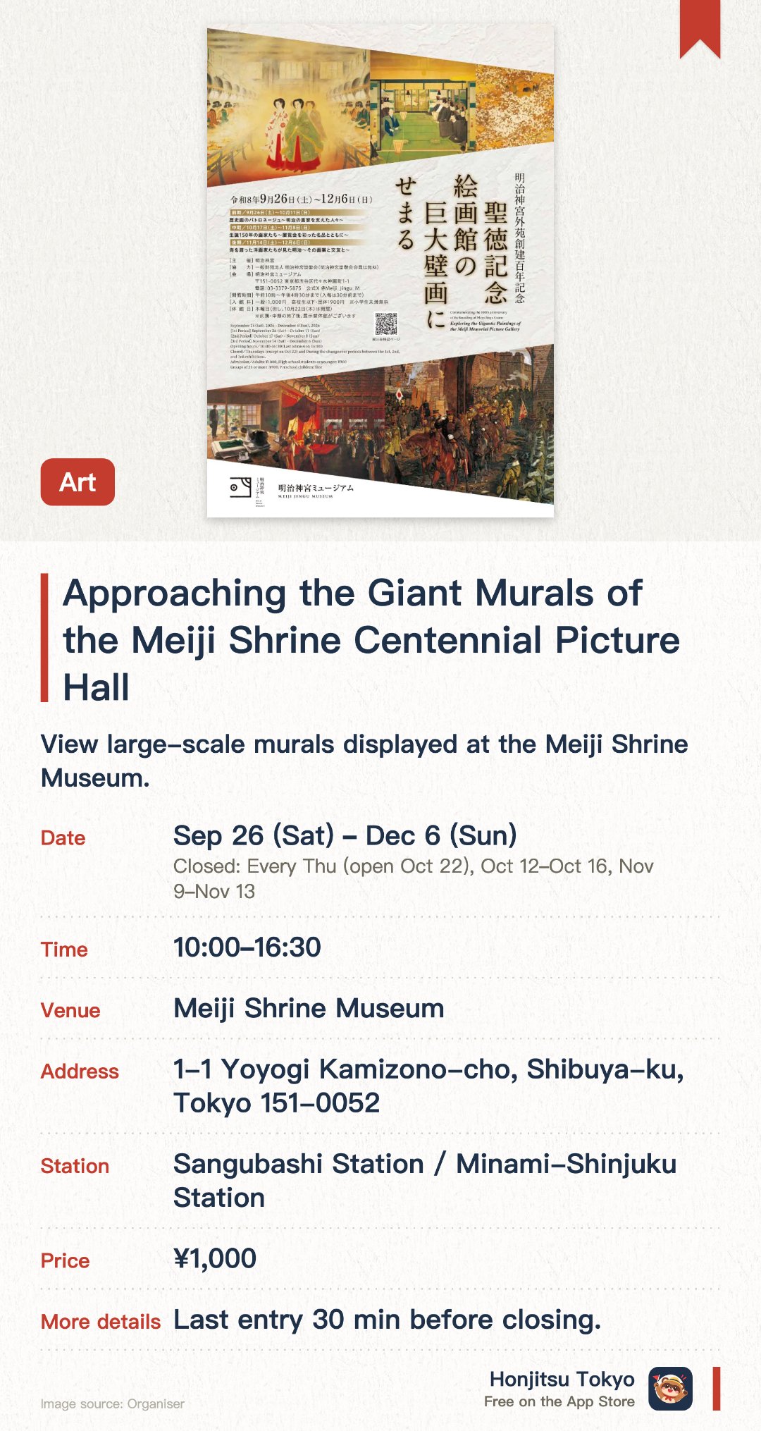 Approaching the Giant Murals of the Meiji Shrine Centennial Picture Hall. 26 Sep–6 Dec · Meiji Shrine Museum. View large-scale murals displayed at the Meiji Shrine Museum.
