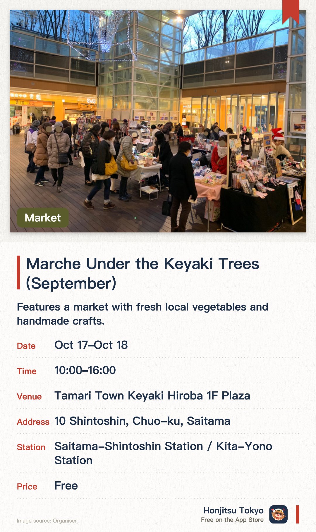 Marche Under the Keyaki Trees (September). Selected dates · next 17 Oct · Tamari Town Keyaki Hiroba 1F Plaza. Features a market with fresh local vegetables and handmade crafts. Offers a variety of engaging workshops suitable for families