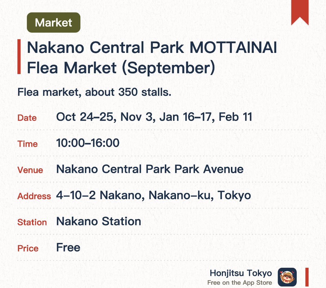 Nakano Central Park MOTTAINAI Flea Market (September). Selected dates · next 24 Oct · Nakano Central Park Park Avenue. Flea market, about 350 stalls