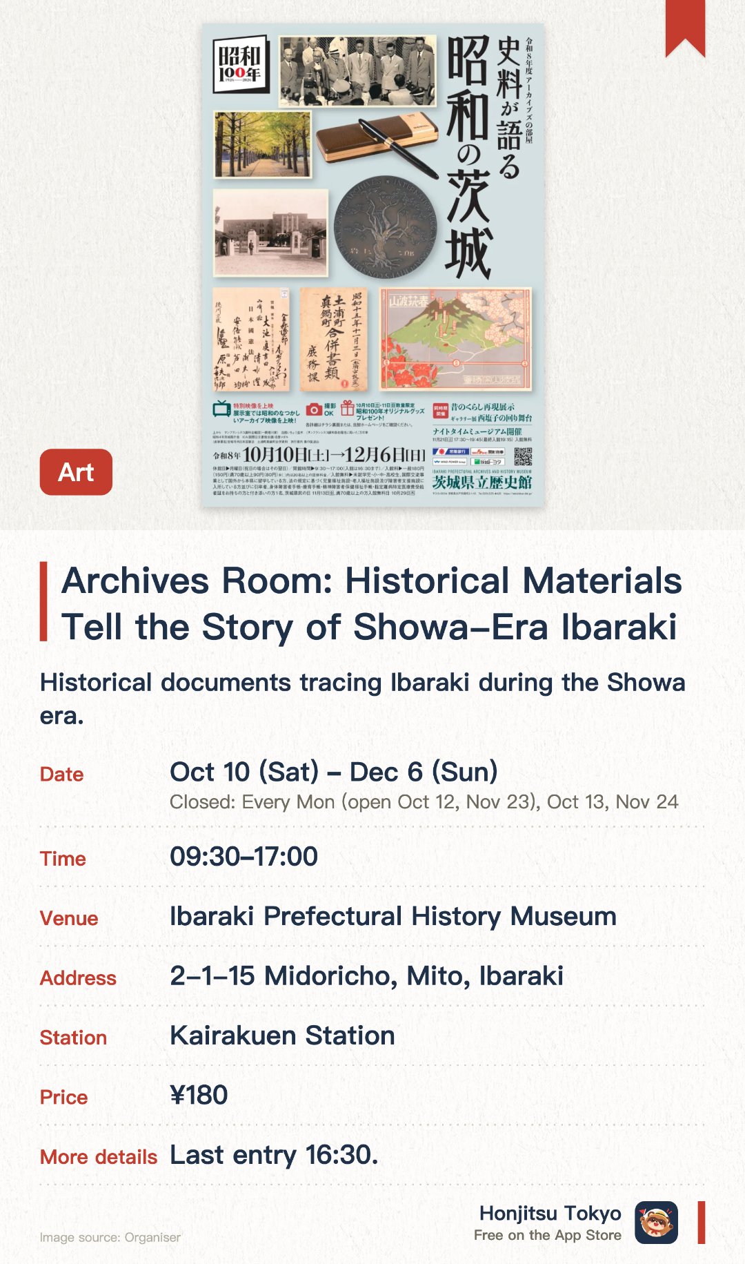 Archives Room: Historical Materials Tell the Story of Showa-Era Ibaraki. 10 Oct–6 Dec · Ibaraki Prefectural Museum of History. Historical documents tracing Ibaraki during the Showa era.. Original archives covering pre-war, post-war, and regional development periods.