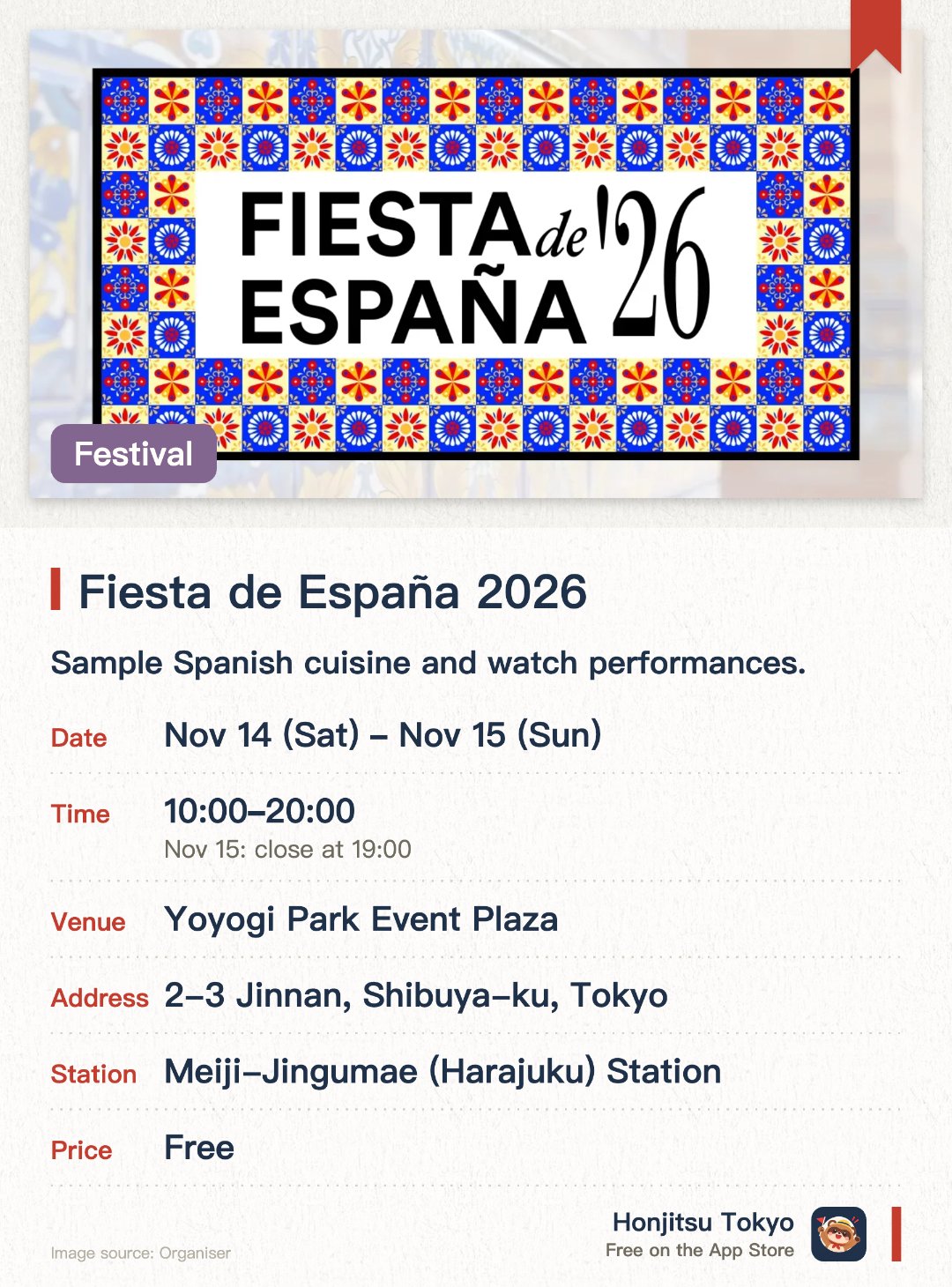Fiesta de España 2026. Selected dates · next 14 Nov · Yoyogi Park Event Plaza. Sample Spanish cuisine and watch performances.