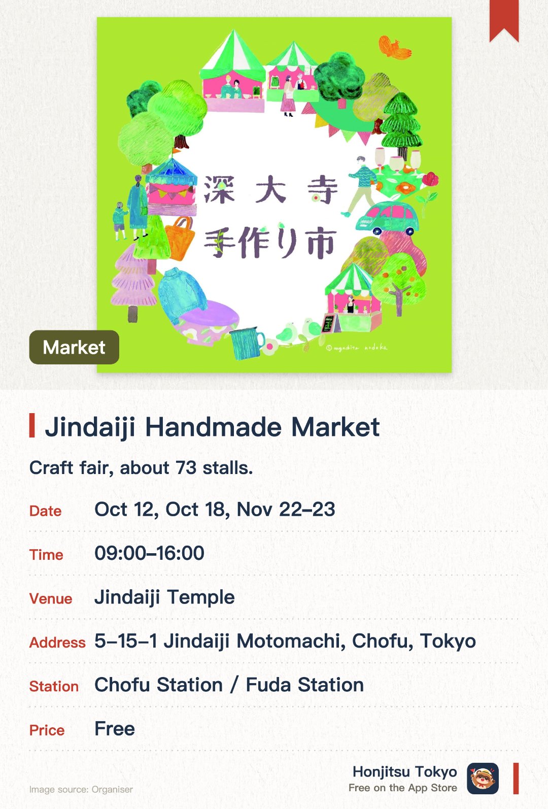 Jindaiji Handmade Market. Selected dates · next 12 Oct · Jindaiji Temple. Craft fair, about 73 stalls