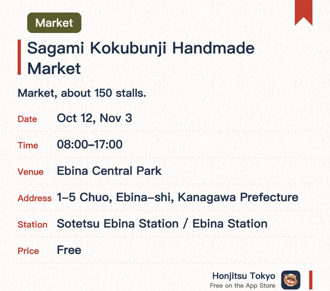 Sagami Kokubunji Handmade Market. Selected dates · next 12 Oct · Ebina Central Park. Market, about 150 stalls.