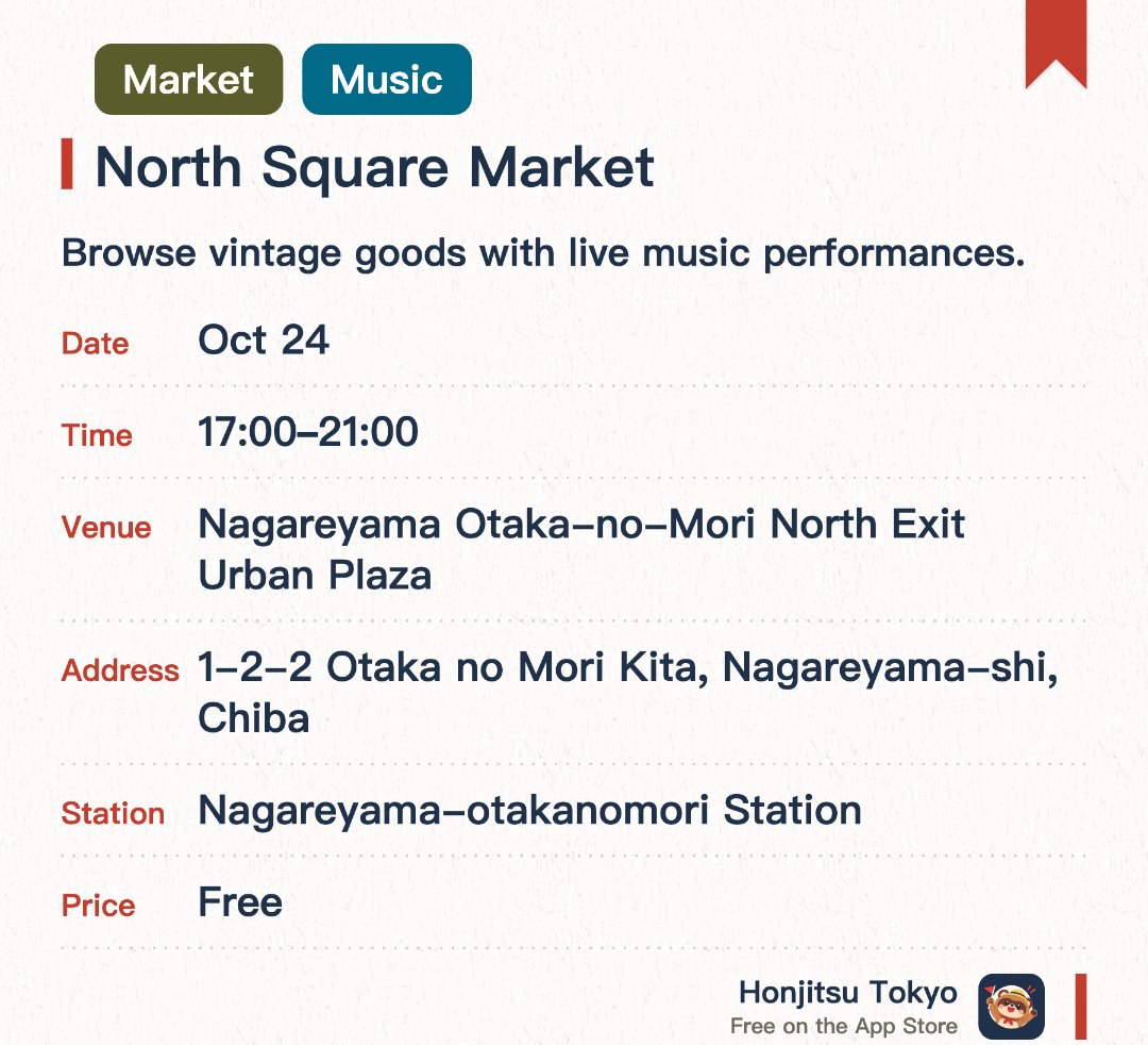 North Square Market. Selected dates · next 24 Oct · Nagareyama Otaka-no-Mori North Exit Urban Plaza. Browse vintage goods with live music performances.. Evening market format from June to October.