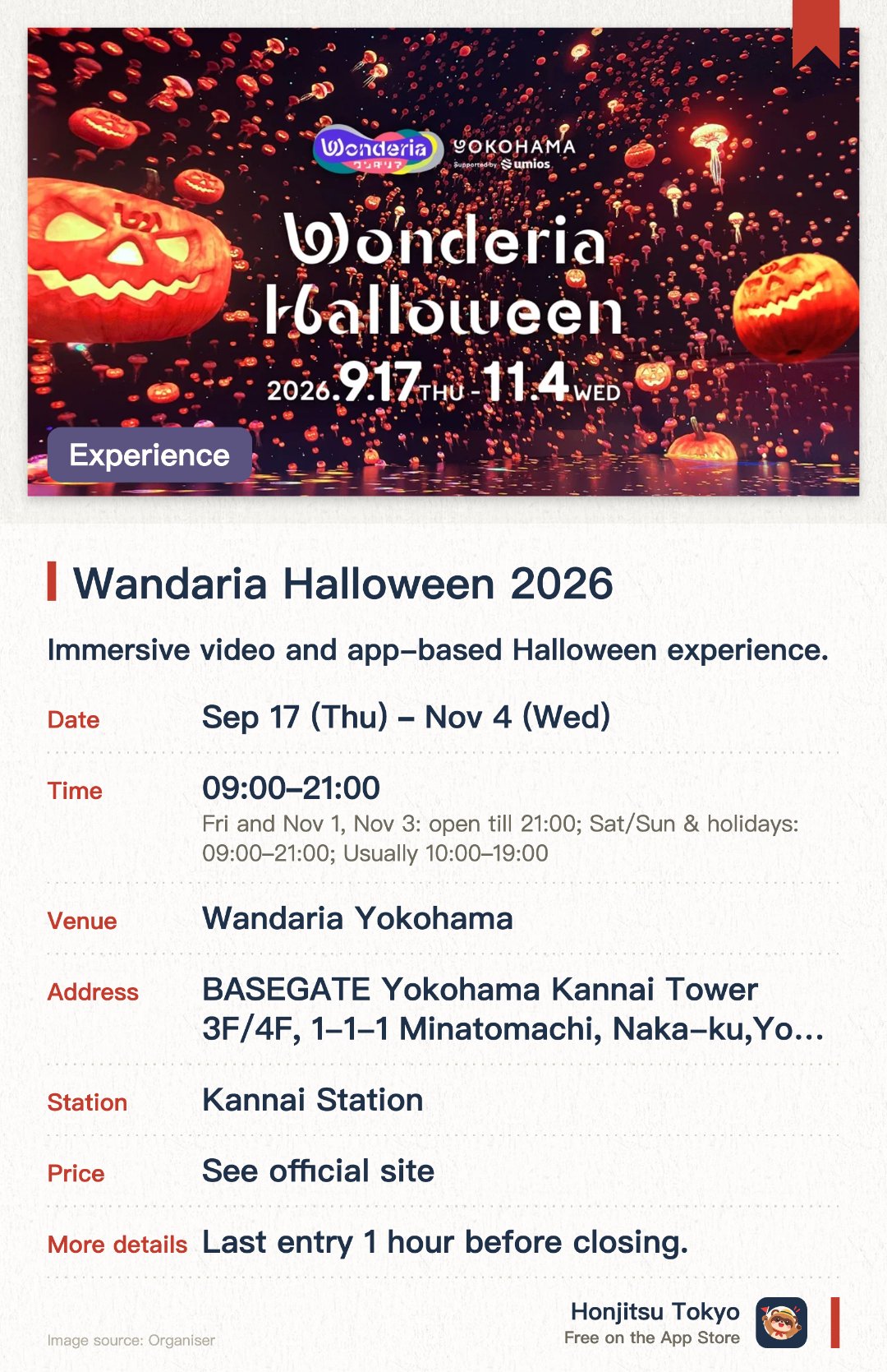 Wandaria Halloween 2026. 17 Sep–4 Nov · Wandaria Yokohama. Immersive video and app-based Halloween experience.