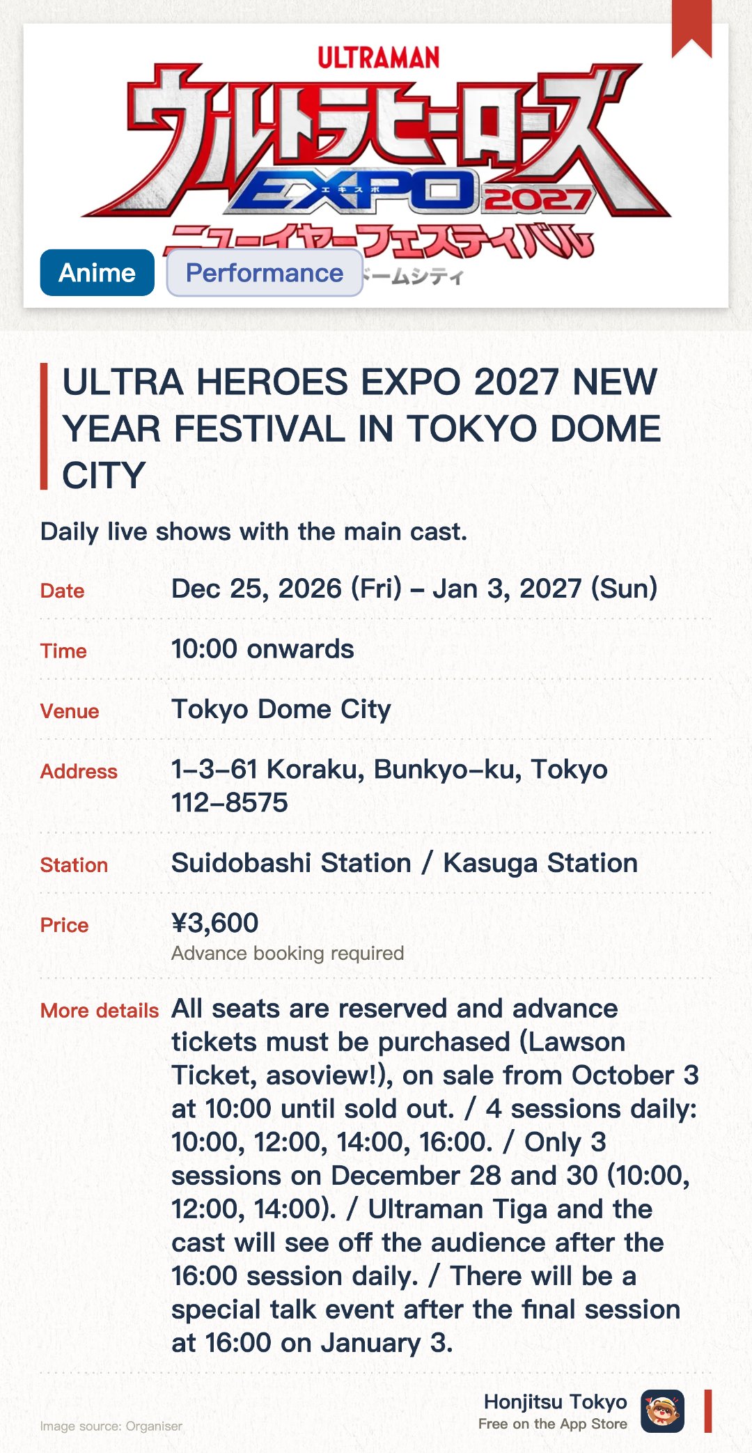 ULTRA HEROES EXPO 2027 NEW YEAR FESTIVAL IN TOKYO DOME CITY. 25 Dec 2026–3 Jan 2027 · Tokyo Dome City. Daily live shows with the main cast. Photo ops with popular Ultraman heroes. Exclusive merchandise and hero displays