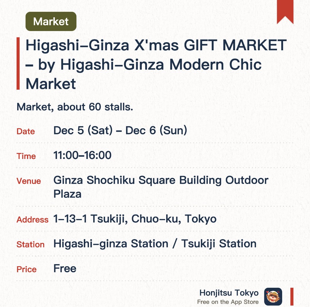 Higashi-Ginza X'mas GIFT MARKET ~by Higashi-Ginza Modern Chic Market~. Selected dates · next 5 Dec · Ginza Shochiku Square Building Outdoor Plaza. Market, about 60 stalls
