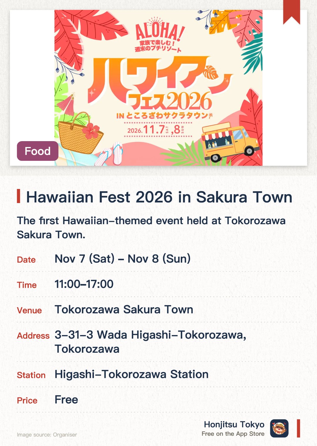 Hawaiian Fest 2026 in Sakura Town. Selected dates · next 7 Nov · Tokorozawa Sakura Town. The first Hawaiian-themed event held at Tokorozawa Sakura Town