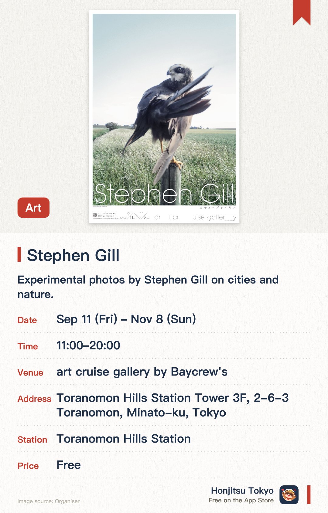 Stephen Gill. 11 Sep–8 Nov · art cruise gallery by Baycrew's. Experimental photos by Stephen Gill on cities and nature. Unique works exploring chance and the birth of photography