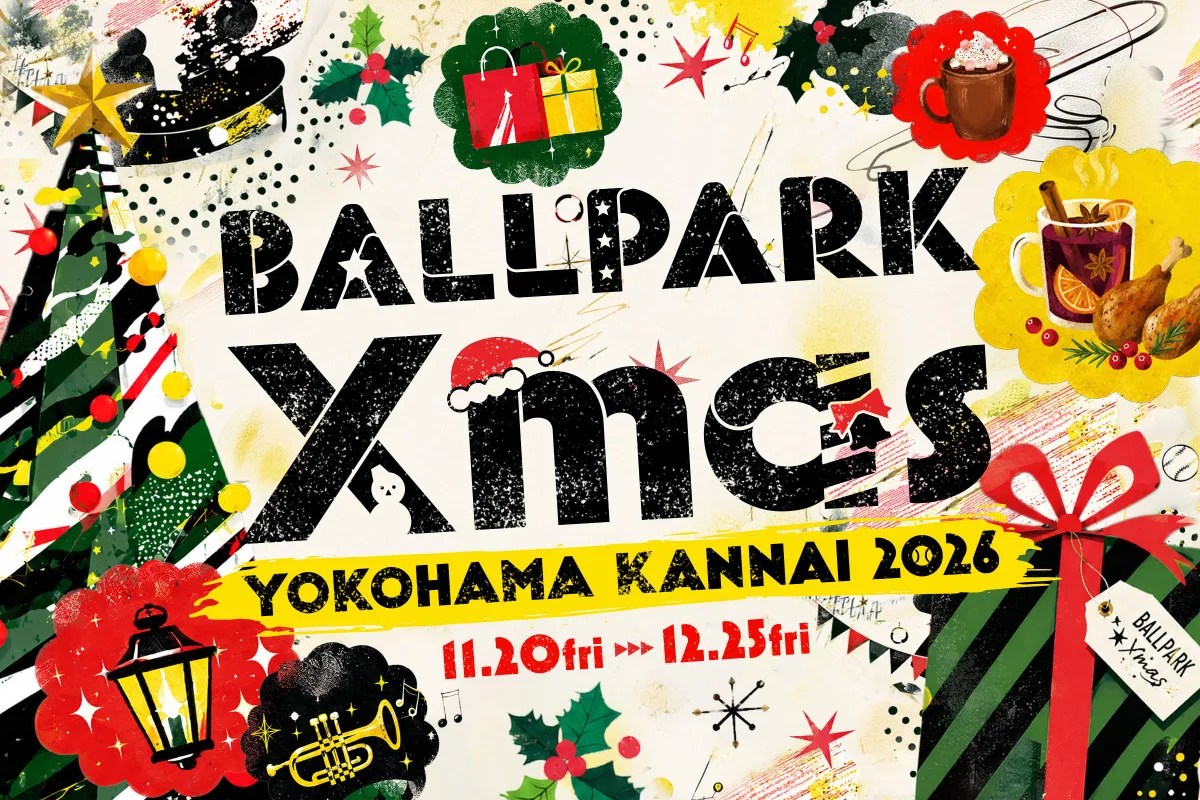BALLPARK Xmas YOKOHAMA KANNAI 2026